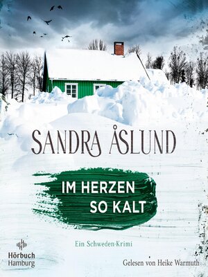cover image of Im Herzen so kalt (Ein Fall für Maya Topelius 1)